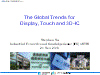 The Global Trends forDisplay, Touch and 3D-IC